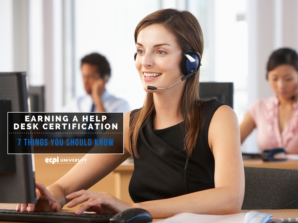 7 Things You Should Know About Earning A Help Desk Certification